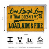 Live Laugh Love Load Aim Fire Metal Sign – Funny Gun Humor Wall Decor