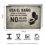 Spanish Funny Bathroom Metal Sign – No Dejes Rastros Wall Decor