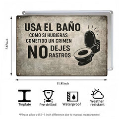 Spanish Funny Bathroom Metal Sign – No Dejes Rastros Wall Decor