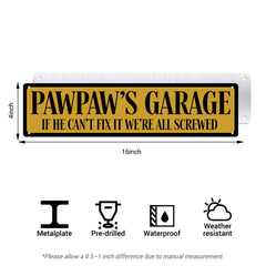 Pawpaw’s Garage Metal Sign – Funny Grandpa Garage Decor Gift