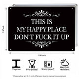 This Is My Happy Place Don’t F*ck It Up Metal Sign – Funny Garden Wall Decor