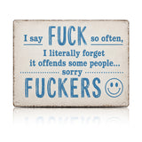 Funny F*ckers Metal Sign – Sarcastic Office & Man Cave Wall Decor