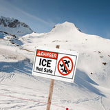 Danger "ICE" Not Safe Graphic Symbol Warning Sign