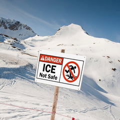 Danger "ICE" Not Safe Graphic Symbol Warning Sign