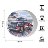 Patriotic Pickup Truck Round Metal Sign – See You Down the Road