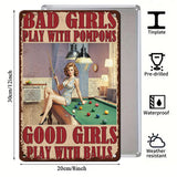 Bad Girls Play With Pompoms Good Girls Play With Balls