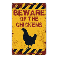 Beware of The Chickens