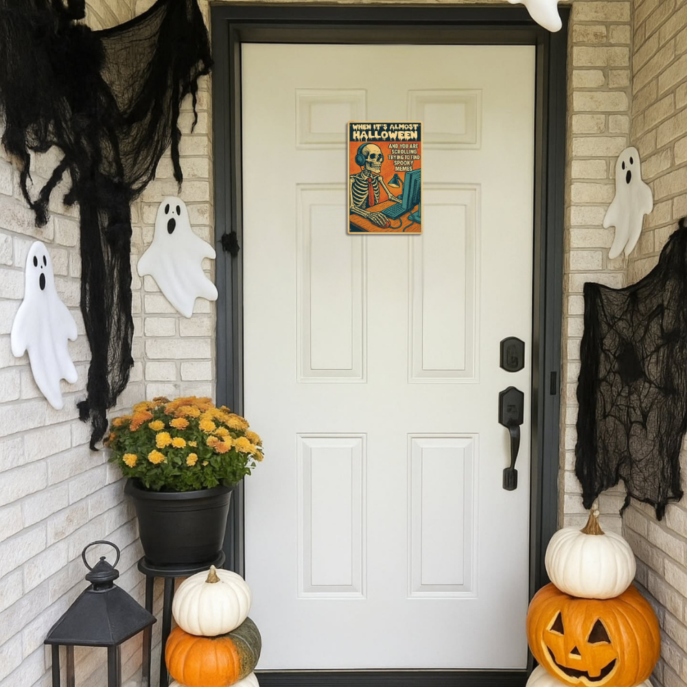 When It’s Almost Halloween — Spooky Skeleton Meme Poster