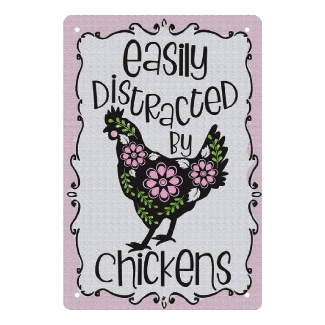 Easily Distracted By Chickens