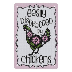 Easily Distracted By Chickens