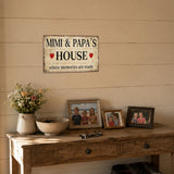 Mimi & Papa’s House Metal Sign