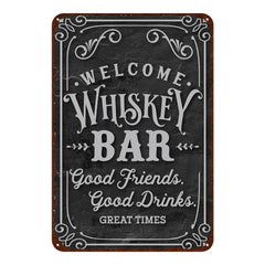 "Welcome Whiskey Bar" Rustic